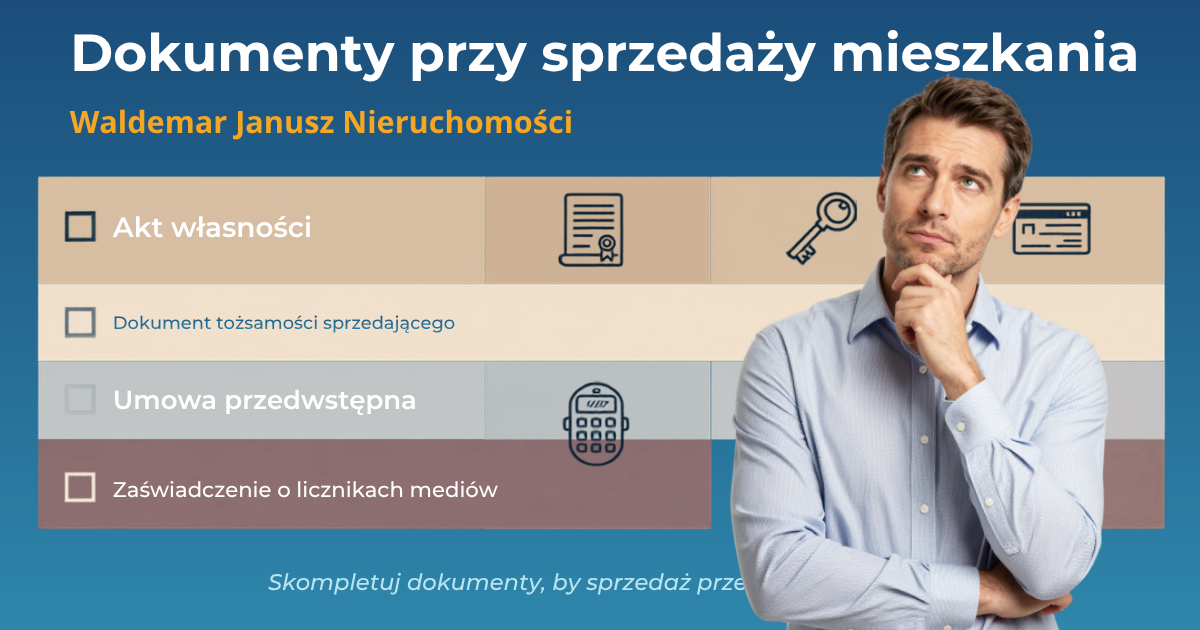 You are currently viewing Jakie dokumenty są potrzebne do sprzedaży mieszkania? Kompletny poradnik właściciela